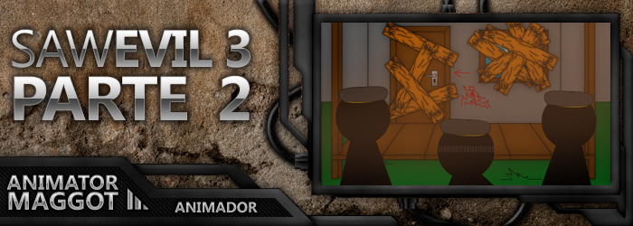 Saw Evil 3 - Parte 2